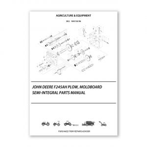 RA0156196_John-Deere-F245Ah-Plow-Moldboard-Semi-Integral-Parts-Manual