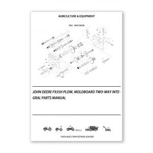 RA0156228_John-Deere-F935H-Plow-Moldboard-Two-Way-Integral-Parts-Manual