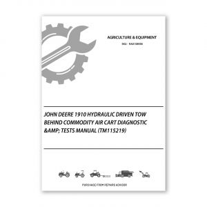 RA0158938_John-Deere-1910-Hydraulic-Driven-Tow-Behind-Commodity-Air-Cart-Diagnostic-amp-Tests-Manual-TM115219-
