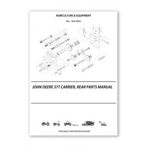 RA0159055_John-Deere-37T-Carrier-Rear-Parts-Manual