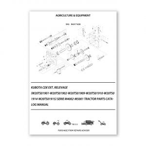RA0171628_Kubota-CDE-EXT-RELEVAGE-W20TS01901-W20TS01902-W20TS01909-W20TS01910-W20TS01914-W20TS01915-SERIE-M4002-M5001-Tractor-Parts-Catalog-Manual