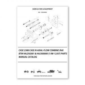 RA0246402_Case-2388-Case-Ih-Axial-Flow-Combine-Na-Btw-Haj292001-Haj300000-1-98-12-07-Parts-manual-catalog