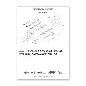 RA0247488_Case-1175-Caseagri-King-Diesel-Tractor-1-72-12-78-Parts-manual-catalog