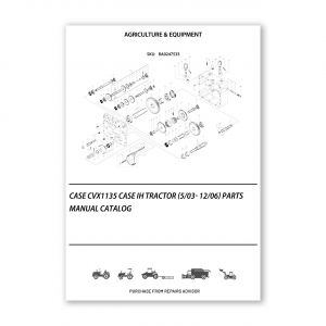 RA0247533_Case-Cvx1135-Case-Ih-Tractor-5-03-12-06-Parts-manual-catalog