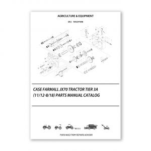 RA0247698_Case-Farmall-Jx70-Tractor-Tier-3A-11-12-8-18-Parts-manual-catalog