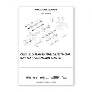 RA0248546_Case-2120-Case-Ih-Pro-Series-Diesel-Tractor-1-91-12-01-Parts-manual-catalog