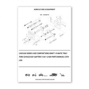 RA0248718_Case-830-Series-Case-Comfort-King-Draft-O-Matic-Tractors-S-N-8253501-After-1-65-12-69-Parts-manual-catalog