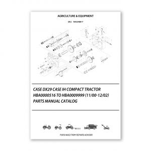 RA0248817_Case-Dx29-Case-Ih-Compact-Tractor-Hba0000516-To-Hba0009999-11-00-12-02-Parts-manual-catalog