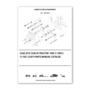 RA0249003_Case-Jx75-Case-Ih-Tractor-Tier-1-Tier-2-1-102-12-07-Parts-manual-catalog