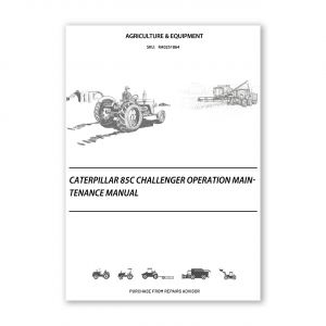 RA0251864_Caterpillar-85C-CHALLENGER-Operation-Maintenance-Manual