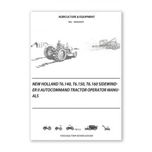 RA0254276_New-holland-T6-140-T6-150-T6-160-Sidewinder-II-AutoCommand-Tractor-operator-manuals