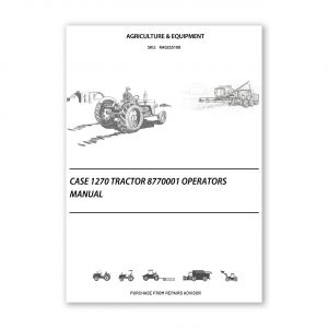 RA0255100_Case-1270-Tractor-8770001-Operators-Manual