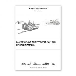 RA0255271_Case-Blackland-2-Row-Farmall-C-271-C271-Operators-Manual