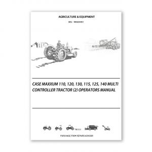 RA0255451_Case-Maxxum-110-120-130-115-125-140-Multi-Controller-Tractor-2-Operators-Manual