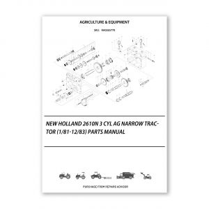 RA0265770_New-Holland-2610N-3-Cyl-Ag-Narrow-Tractor-1-81-12-83-Parts-Manual