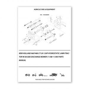 RA0266609_New-Holland-9607480-Lt12H-12Hp-Hydrostatic-Lawn-Tractor-W-38-Side-Discharge-Mower-11-88-11-89-Parts-Manual