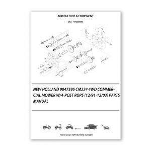 RA0266695_New-Holland-9847595-Cm224-4Wd-Commercial-Mower-W-4-Post-Rops-12-91-12-03-Parts-Manual