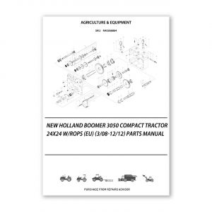 RA0266864_New-Holland-Boomer-3050-Compact-Tractor-24X24-W-Rops-Eu-3-08-12-12-Parts-Manual