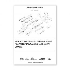 RA0268087_New-Holland-T4-110-Fb-Ultra-Low-Special-Tractor-W-Standard-Cab-4-18-Parts-Manual