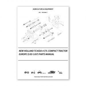 RA0268617_New-Holland-Tc45Da-4-Cyl-Compact-Tractor-Europe-5-05-5-07-Parts-Manual