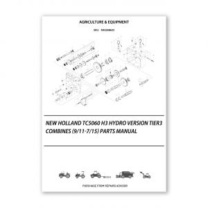 RA0268635_New-Holland-Tc5060-H3-Hydro-Version-Tier3-Combines-9-11-7-15-Parts-Manual