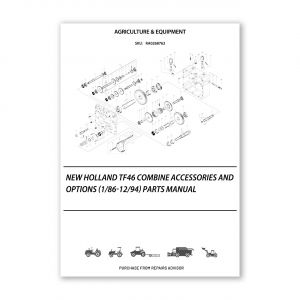RA0268763_New-Holland-Tf46-Combine-Accessories-And-Options-1-86-12-94-Parts-Manual