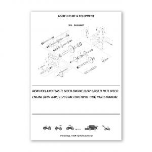 RA0268867_New-Holland-Tl65-Tl-Iveco-Engine-8-97-8-05-Tl70-Tl-Iveco-Engine-8-97-8-05-Tl70-Tractor-10-98-1-04-Parts-Manual