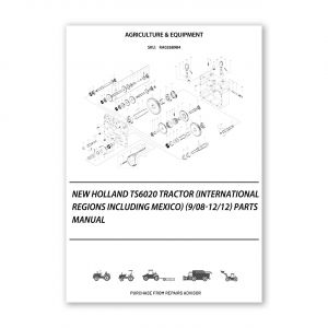 RA0268984_New-Holland-Ts6020-Tractor-International-Regions-Including-Mexico-9-08-12-12-Parts-Manual