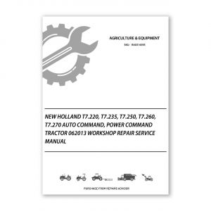 RA0314395_New-Holland-T7-220-T7-235-T7-250-T7-260-T7-270-Auto-Command-Power-Command-Tractor-062013-Workshop-Repair-Service-Manual