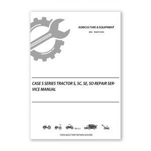 RA0315334_Case-S-Series-Tractor-S-SC-SE-SO-Repair-Service-Manual