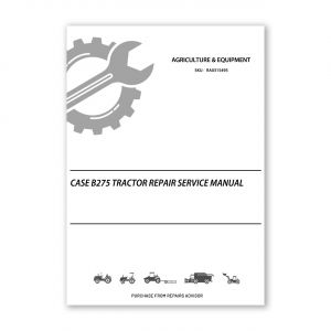 RA0315495_Case-B275-Tractor-Repair-Service-Manual