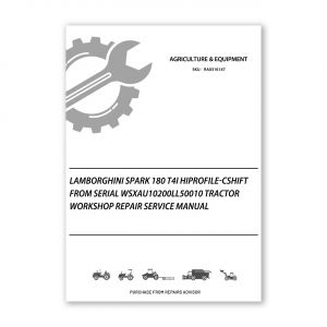 RA0316147_Lamborghini-SPARK-180-T4i-HiProfile-CShift-from-serial-WSXAU10200LL50010-Tractor-Workshop-Repair-Service-Manual