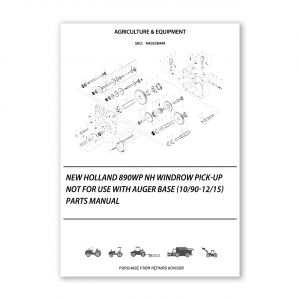 RA0328449_New-Holland-890Wp-Nh-Windrow-Pick-Up-Not-For-Use-With-Auger-Base-10-90-12-15-Parts-Manual
