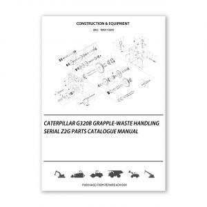 RA0113255_Caterpillar-G320B-Grapple-Waste-Handling-Serial-Z2G-Parts-Catalogue-Manual