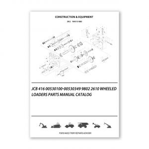 RA0151883_JCB-416-00530100-00530349-9802-2610-Wheeled-Loaders-Parts-manual-catalog