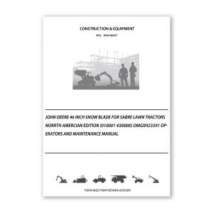 RA0166457_John-Deere-46-Inch-Snow-Blade-for-Sabre-Lawn-Tractors-Norrth-Amercian-Edition-010001-030000-OMGXH23391-Operators-and-Maintenance-Manual
