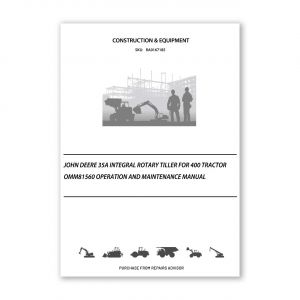 RA0167185_John-Deere-35A-Integral-Rotary-Tiller-for-400-Tractor-OMM81560-Operation-and-Maintenance-manual