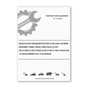RA0245085_Disassy-Assy-Procedure-Pcpc78Uu-6-Sn-22001-Up-Work-Equipment-Swing-Travel-Pump-Lpd45-45-Pn-708-3T-000215-708-3T-000216-708-3T-00217-708-3T-00220-708-3T-00240-EEN00033-00-116156-Manual