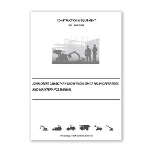 RA0251329_John-Deere-280-Rotary-Snow-Plow-OMGA10234-Operators-and-Maintenance-Manual