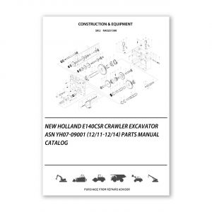 RA0251590_New-Holland-E140Csr-Crawler-Excavator-Asn-Yh07-09001-12-11-12-14-Parts-manual-catalog