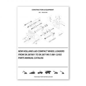 RA0252760_New-Holland-L6D-Compact-Wheel-Loaders-From-Sn-287001-To-Sn-287190-1-88-12-05-Parts-manual-catalog