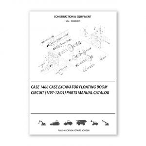RA0253079_Case-1488-Case-Excavator-Floating-Boom-Circuit-1-97-12-01-Parts-manual-catalog