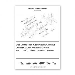 RA0253694_Case-Cx145D-Sr-Lc-W-Blade-Long-Carriage-Crawler-Excavator-Tier-4B-Eu-S-N-Nxe7Xxxxx-1-17-Parts-manual-catalog