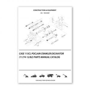 RA0253807_Case-115Cl-Poclain-Crawler-Excavator-11-74-12-82-Parts-manual-catalog