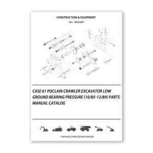 RA0253891_Case-61-Poclain-Crawler-Excavator-Low-Ground-Bearing-Pressure-10-85-12-89-Parts-manual-catalog