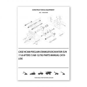 RA0253930_Case-Hc300-Poclain-Crawler-Excavator-S-N-11-After-1-68-12-76-Parts-manual-catalog