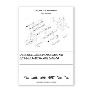 RA0254808_Case-580Sn-Loader-Backhoe-Tier-3-Nrc-3-12-2-15-Parts-manual-catalog
