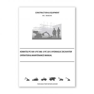 RA0262185_Komatsu-PC100-3-PC100L-3-PC120-3-Hydraulic-Excavator-Operation-Maintenance-Manual