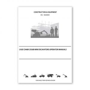 RA0263835_Case-CX40B-CX50B-Mini-Excavators-operator-manuals