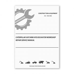 RA0313480_Caterpillar-307E-MINI-HYD-EXCAVATOR-Workshop-Repair-Service-Manual
